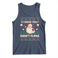 I Know You Didnt Floss Dentist Ugly Christmas Tank Top Funny Santa Dental Hygiene - Wonder Print Shop