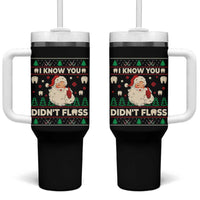 I Know You Didnt Floss Dentist Ugly Christmas Tumbler With Handle Funny Santa Dental Hygiene - Wonder Print Shop