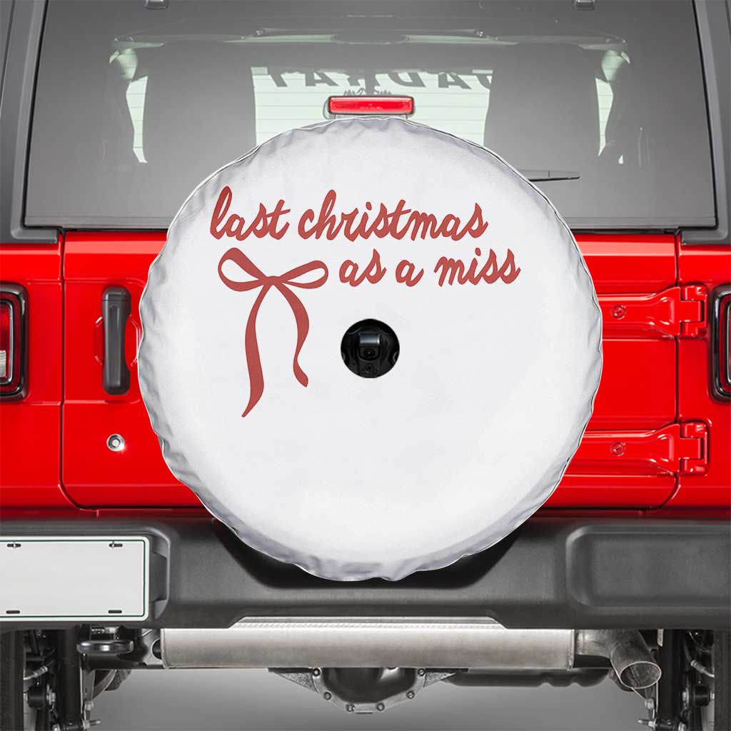 Last Christmas As A Miss Spare Tire Cover Bride To Be Future Mrs Xmas Engaged Gift - Wonder Print Shop