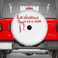 Last Christmas As A Miss Spare Tire Cover Bride To Be Future Mrs Xmas Engaged Gift - Wonder Print Shop