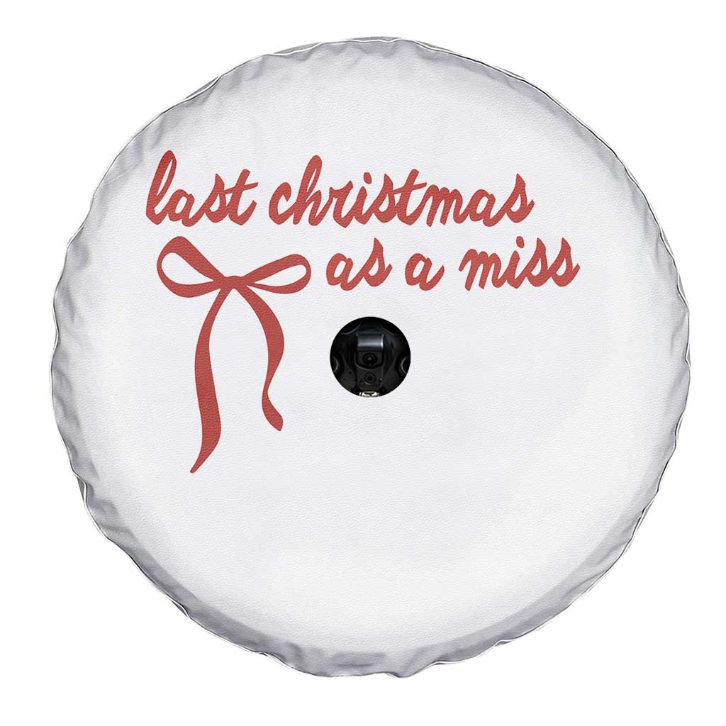 Last Christmas As A Miss Spare Tire Cover Bride To Be Future Mrs Xmas Engaged Gift - Wonder Print Shop