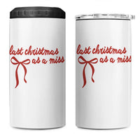 Last Christmas As A Miss 4 in 1 Can Cooler Tumbler Bride To Be Future Mrs Xmas Engaged Gift - Wonder Print Shop