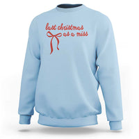Last Christmas As A Miss Sweatshirt Bride To Be Future Mrs Xmas Engaged Gift - Wonder Print Shop