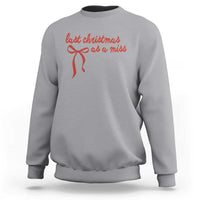 Last Christmas As A Miss Sweatshirt Bride To Be Future Mrs Xmas Engaged Gift - Wonder Print Shop