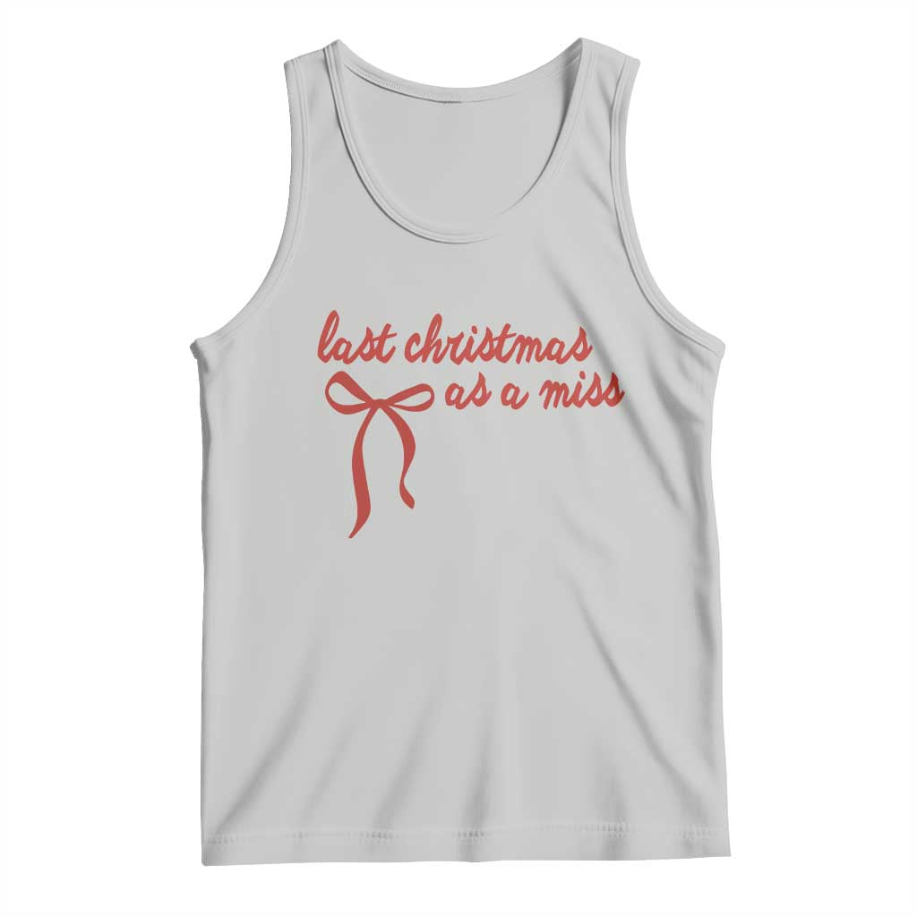 Last Christmas As A Miss Tank Top Bride To Be Future Mrs Xmas Engaged Gift - Wonder Print Shop