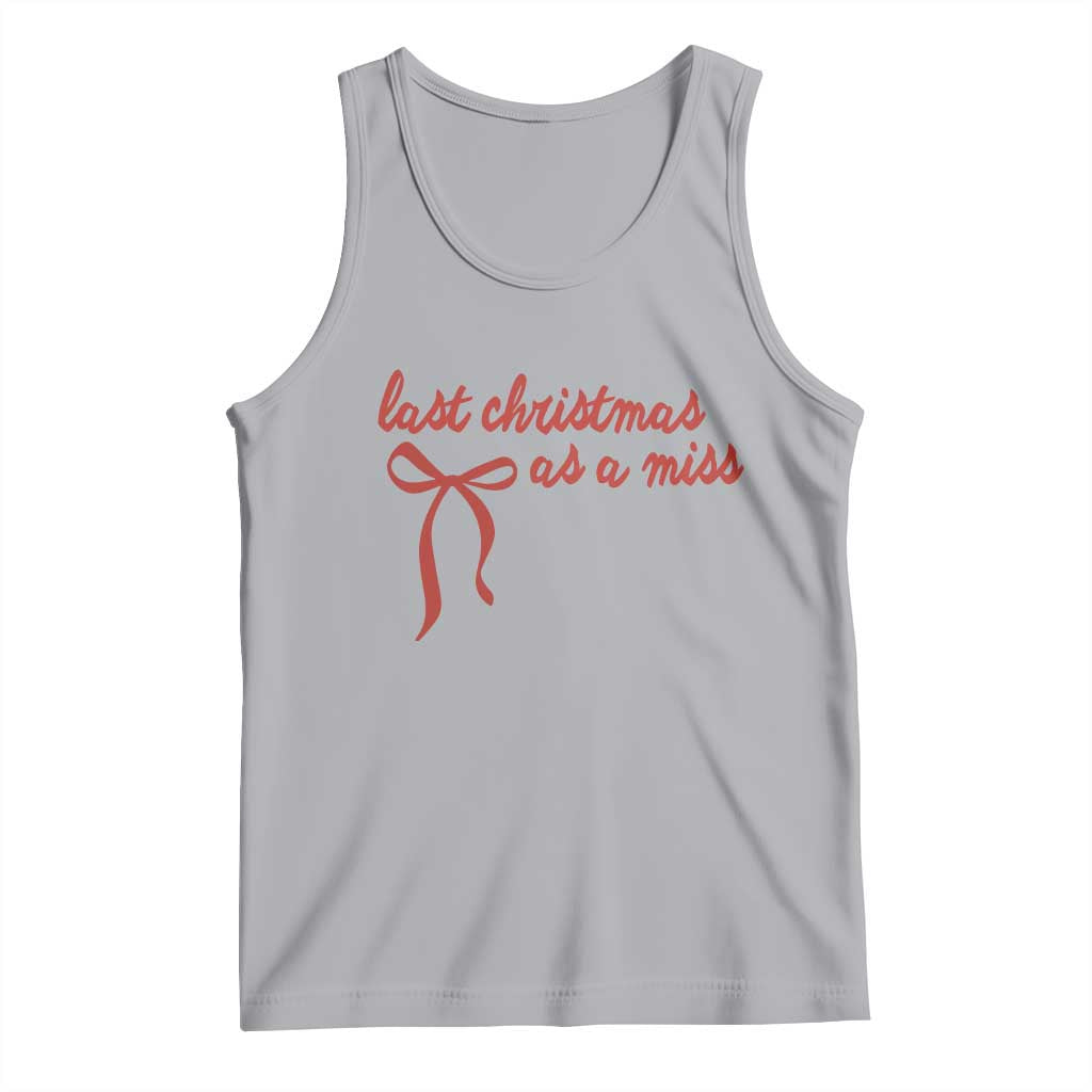 Last Christmas As A Miss Tank Top Bride To Be Future Mrs Xmas Engaged Gift - Wonder Print Shop
