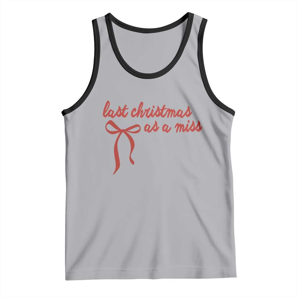 Last Christmas As A Miss Tank Top Bride To Be Future Mrs Xmas Engaged Gift - Wonder Print Shop