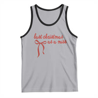 Last Christmas As A Miss Tank Top Bride To Be Future Mrs Xmas Engaged Gift - Wonder Print Shop