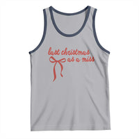Last Christmas As A Miss Tank Top Bride To Be Future Mrs Xmas Engaged Gift - Wonder Print Shop