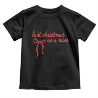 Last Christmas As A Miss Toddler T Shirt Bride To Be Future Mrs Xmas Engaged Gift - Wonder Print Shop