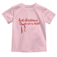 Last Christmas As A Miss Toddler T Shirt Bride To Be Future Mrs Xmas Engaged Gift - Wonder Print Shop