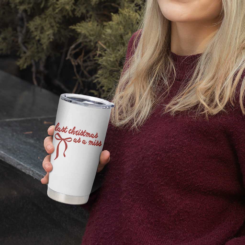 Last Christmas As A Miss Tumbler Cup Bride To Be Future Mrs Xmas Engaged Gift - Wonder Print Shop
