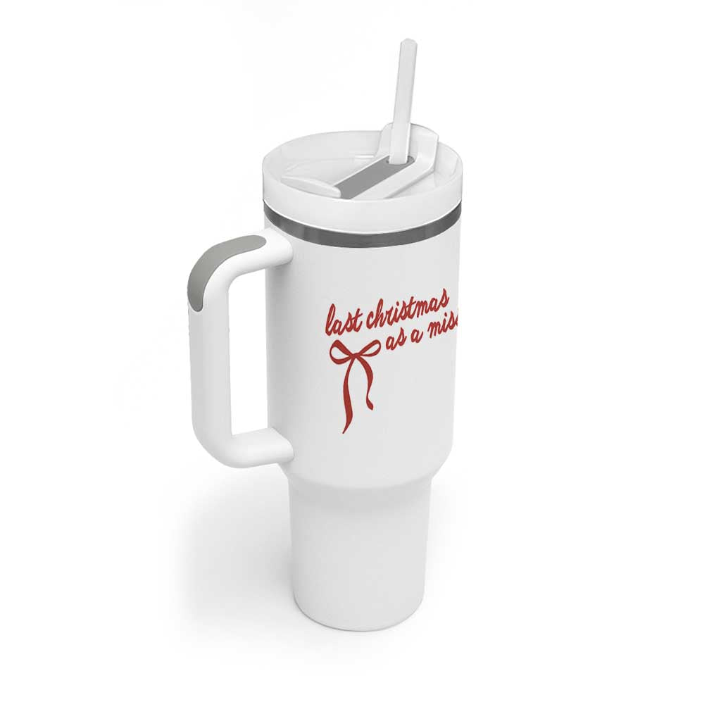 Last Christmas As A Miss Tumbler With Handle Bride To Be Future Mrs Xmas Engaged Gift - Wonder Print Shop