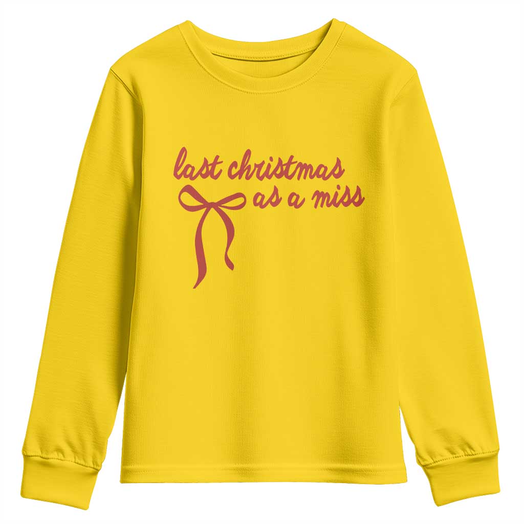 Last Christmas As A Miss Youth Sweatshirt Bride To Be Future Mrs Xmas Engaged Gift - Wonder Print Shop