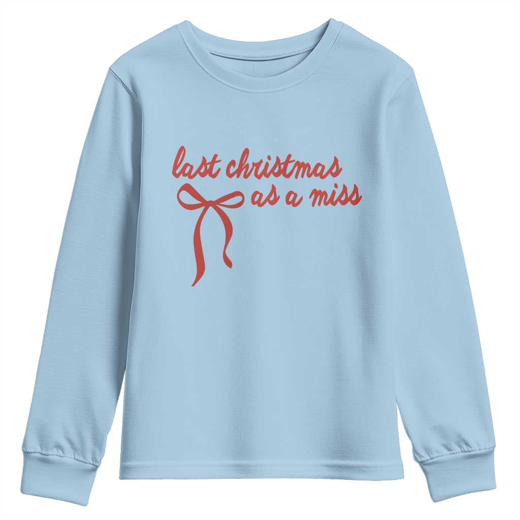Last Christmas As A Miss Youth Sweatshirt Bride To Be Future Mrs Xmas Engaged Gift - Wonder Print Shop