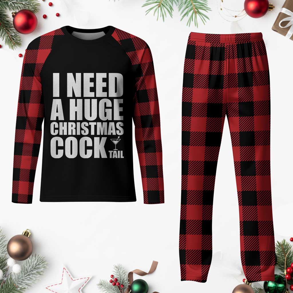 I Need a Huge Christmas COCKtail Plaid Pajama Set Funny Adult Humor Inappropriate Drinking Gift - Wonder Print Shop