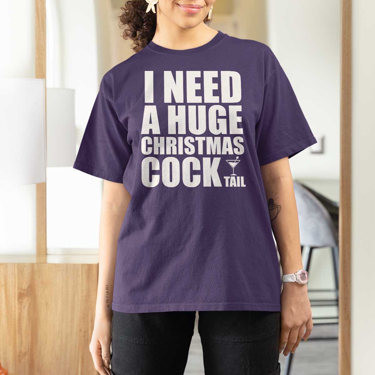 I Need a Huge Christmas COCKtail T Shirt For Women Funny Adult Humor Inappropriate Drinking Gift - Wonder Print Shop