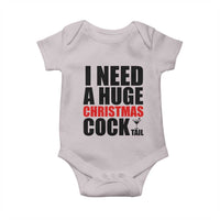 Funny Inappropriate Christmas Baby Onesie I Need a Huge Christmas COCKtail Adult Humor Drinking Gift - Wonder Print Shop