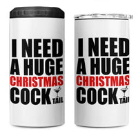 Funny Inappropriate Christmas 4 in 1 Can Cooler Tumbler I Need a Huge Christmas COCKtail Adult Humor Drinking Gift - Wonder Print Shop