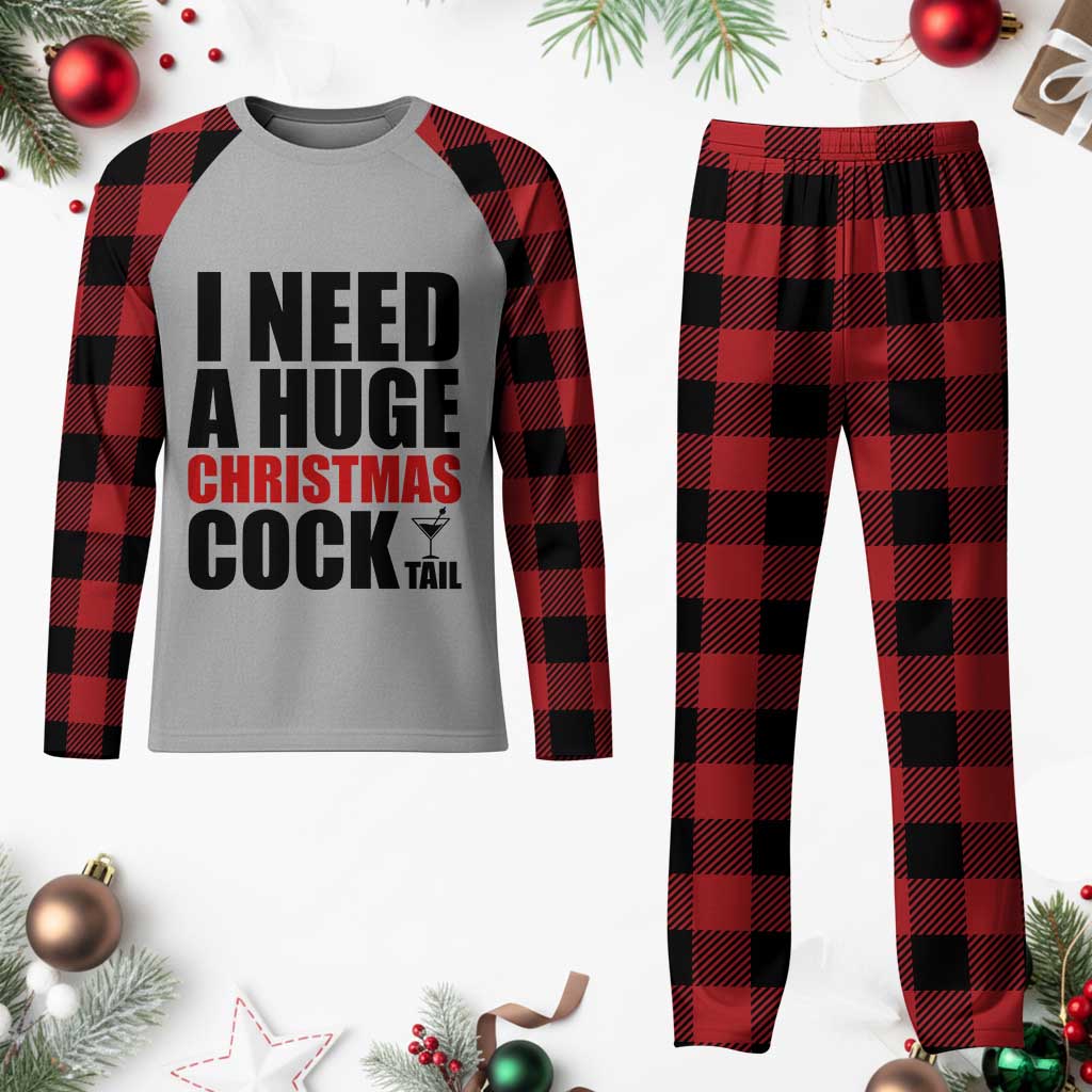 Funny Inappropriate Christmas Plaid Pajama Set I Need a Huge Christmas COCKtail Adult Humor Drinking Gift - Wonder Print Shop