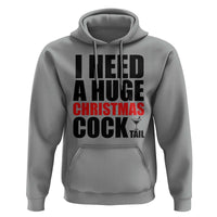 Funny Inappropriate Christmas Hoodie I Need a Huge Christmas COCKtail Adult Humor Drinking Gift - Wonder Print Shop