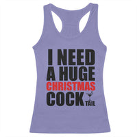 Funny Inappropriate Christmas Racerback Tank Top I Need a Huge Christmas COCKtail Adult Humor Drinking Gift - Wonder Print Shop