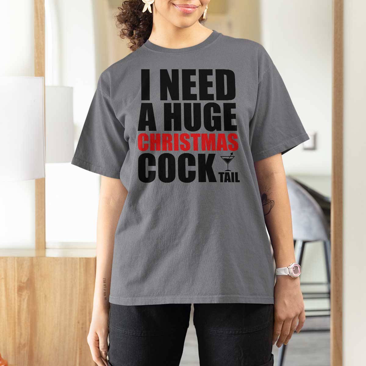 Funny Inappropriate Christmas T Shirt For Women I Need a Huge Christmas COCKtail Adult Humor Drinking Gift - Wonder Print Shop