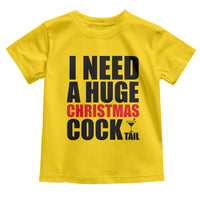 Funny Inappropriate Christmas Toddler T Shirt I Need a Huge Christmas COCKtail Adult Humor Drinking Gift - Wonder Print Shop