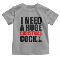 Funny Inappropriate Christmas Toddler T Shirt I Need a Huge Christmas COCKtail Adult Humor Drinking Gift - Wonder Print Shop
