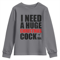 Funny Inappropriate Christmas Youth Sweatshirt I Need a Huge Christmas COCKtail Adult Humor Drinking Gift - Wonder Print Shop