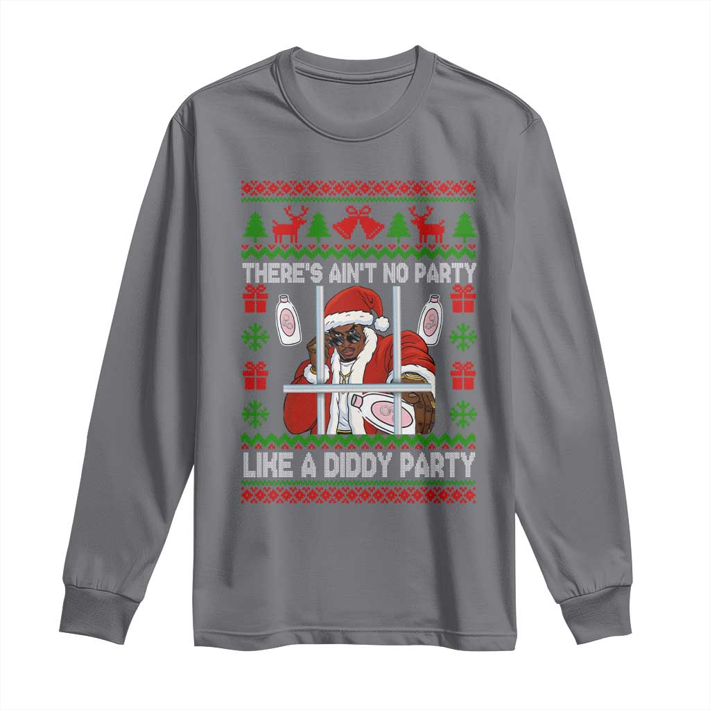 Funny Christmas Diddy Long Sleeve Shirt Aint No Party Like A Diddy Party Baby Oil Dirty Ugly Xmas - Wonder Print Shop