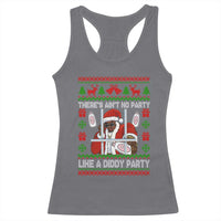 Funny Christmas Diddy Racerback Tank Top Aint No Party Like A Diddy Party Baby Oil Dirty Ugly Xmas - Wonder Print Shop