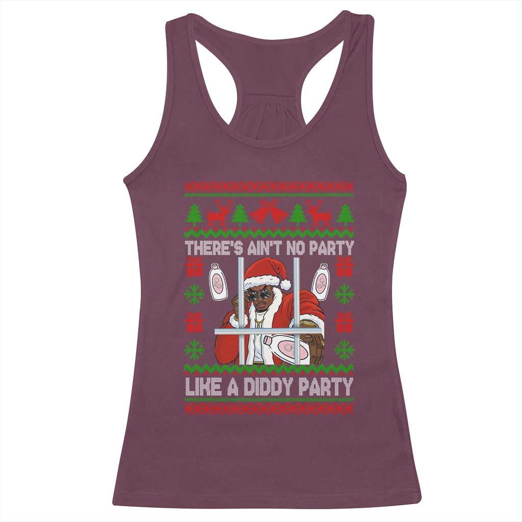 Funny Christmas Diddy Racerback Tank Top Aint No Party Like A Diddy Party Baby Oil Dirty Ugly Xmas - Wonder Print Shop