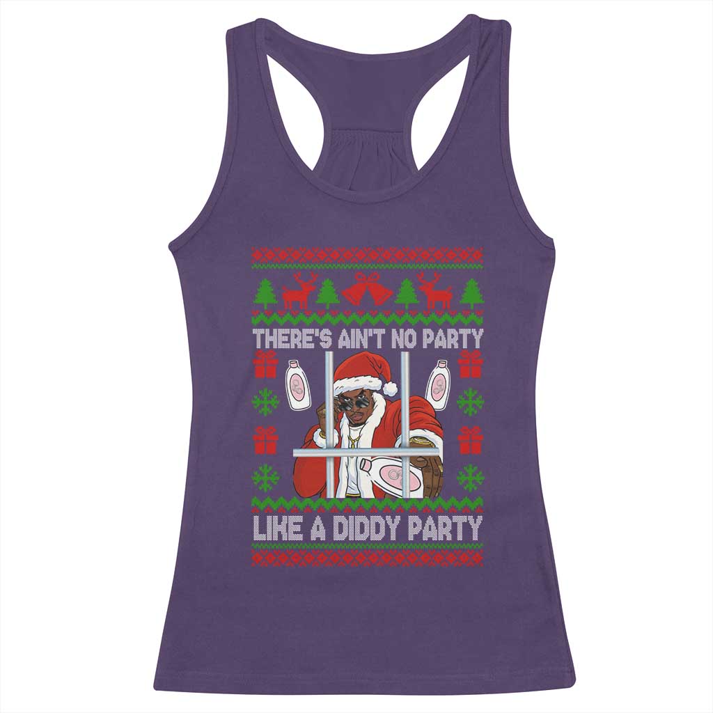 Funny Christmas Diddy Racerback Tank Top Aint No Party Like A Diddy Party Baby Oil Dirty Ugly Xmas - Wonder Print Shop
