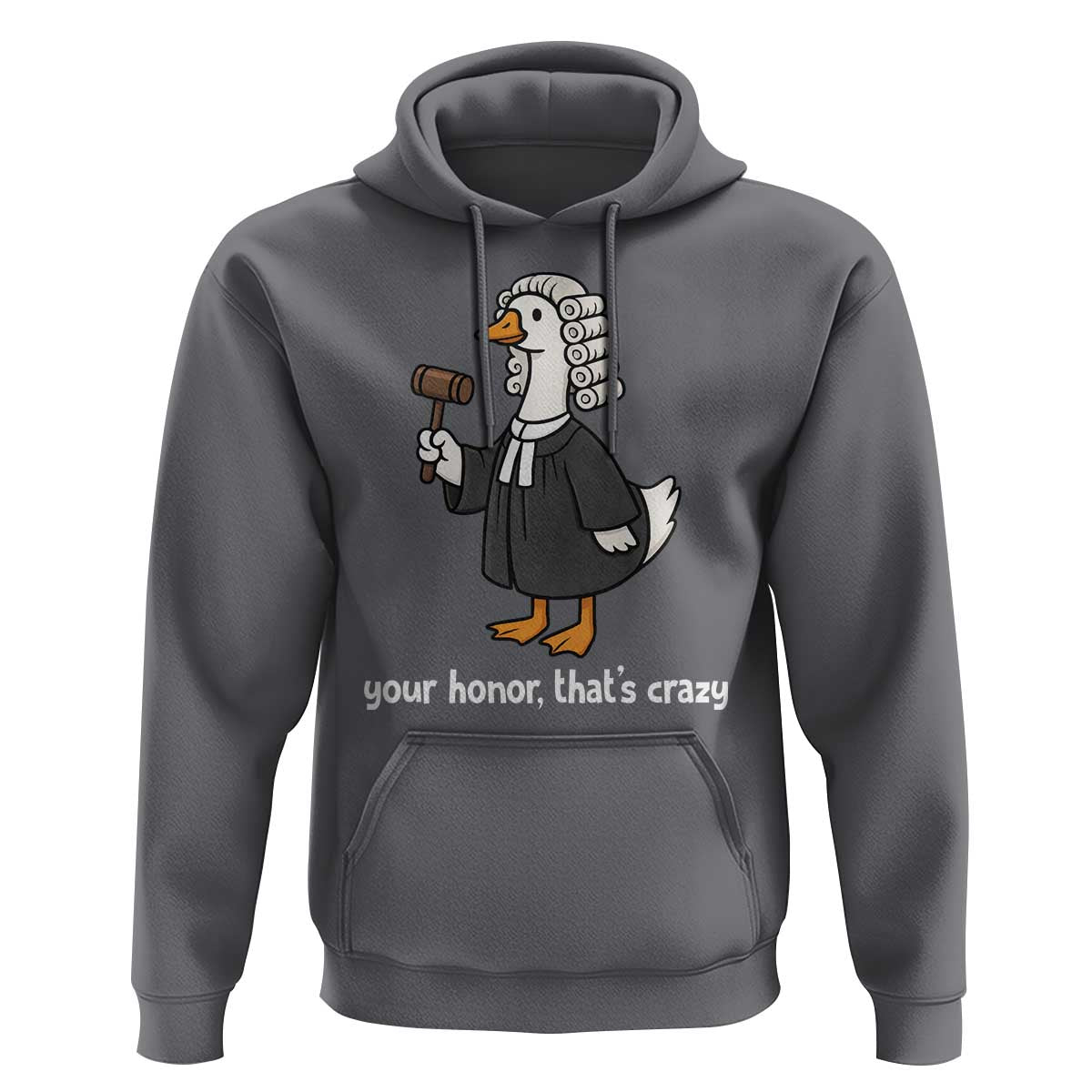 Goose Lawyer Hoodie Law School Graduation Gift Funny Silly Gooses Lovers - Wonder Print Shop