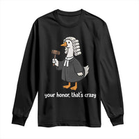 Goose Lawyer Long Sleeve Shirt Law School Graduation Gift Funny Silly Gooses Lovers - Wonder Print Shop