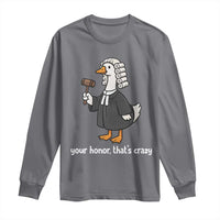 Goose Lawyer Long Sleeve Shirt Law School Graduation Gift Funny Silly Gooses Lovers - Wonder Print Shop