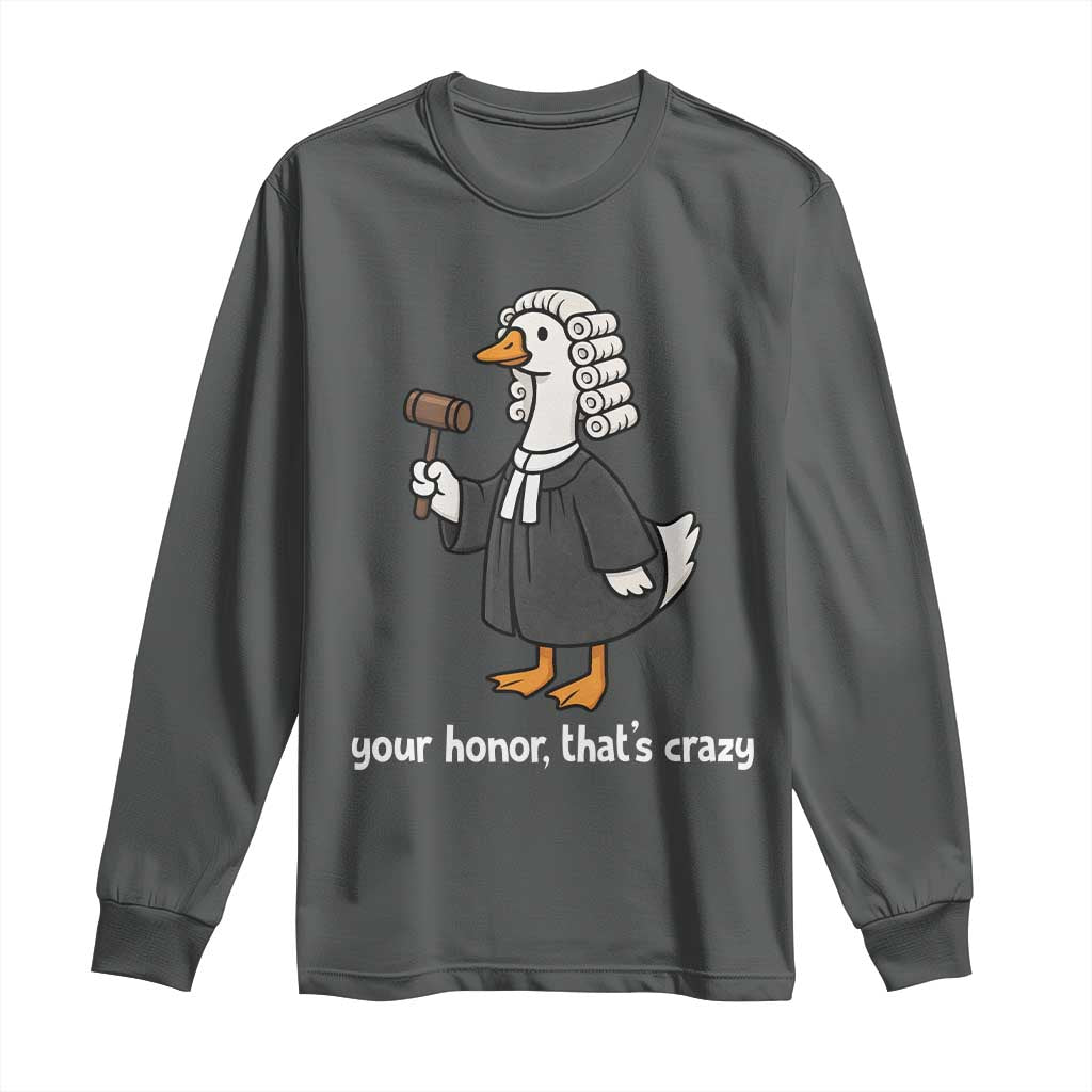Goose Lawyer Long Sleeve Shirt Law School Graduation Gift Funny Silly Gooses Lovers - Wonder Print Shop