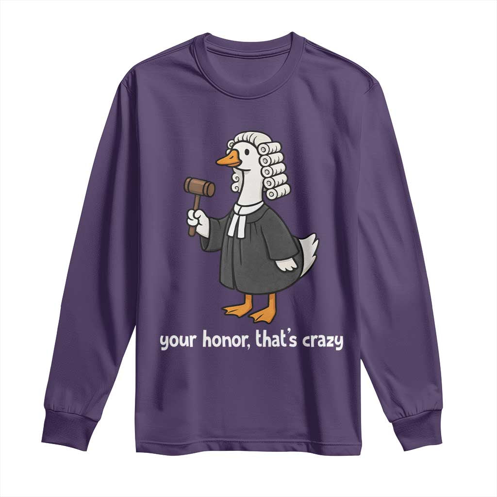 Goose Lawyer Long Sleeve Shirt Law School Graduation Gift Funny Silly Gooses Lovers - Wonder Print Shop