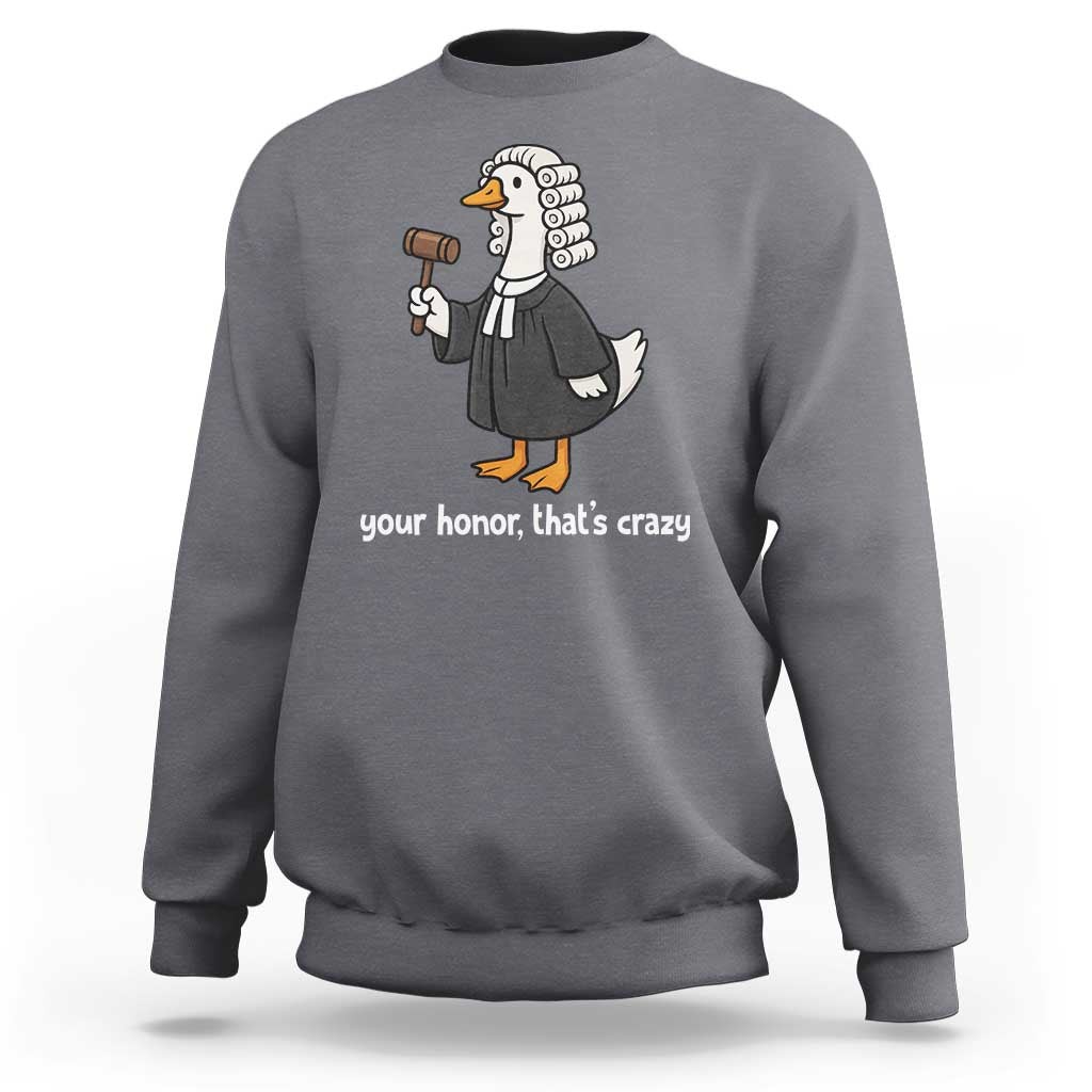 Goose Lawyer Sweatshirt Law School Graduation Gift Funny Silly Gooses Lovers - Wonder Print Shop