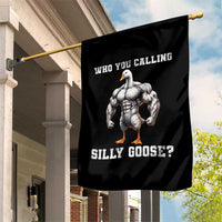 Who You Calling Silly Goose Funny Gym Meme Garden Flag - Wonder Print Shop