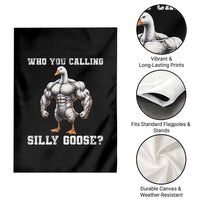 Who You Calling Silly Goose Funny Gym Meme Garden Flag - Wonder Print Shop
