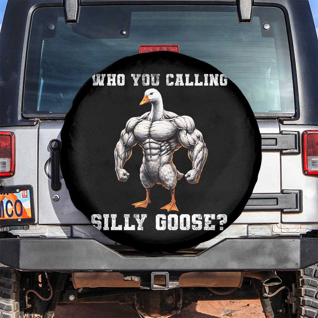 Who You Calling Silly Goose Funny Gym Meme Spare Tire Cover - Wonder Print Shop