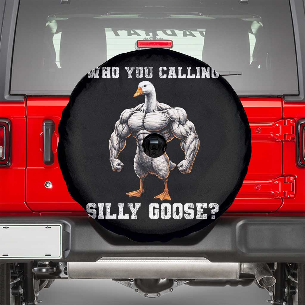 Who You Calling Silly Goose Funny Gym Meme Spare Tire Cover - Wonder Print Shop