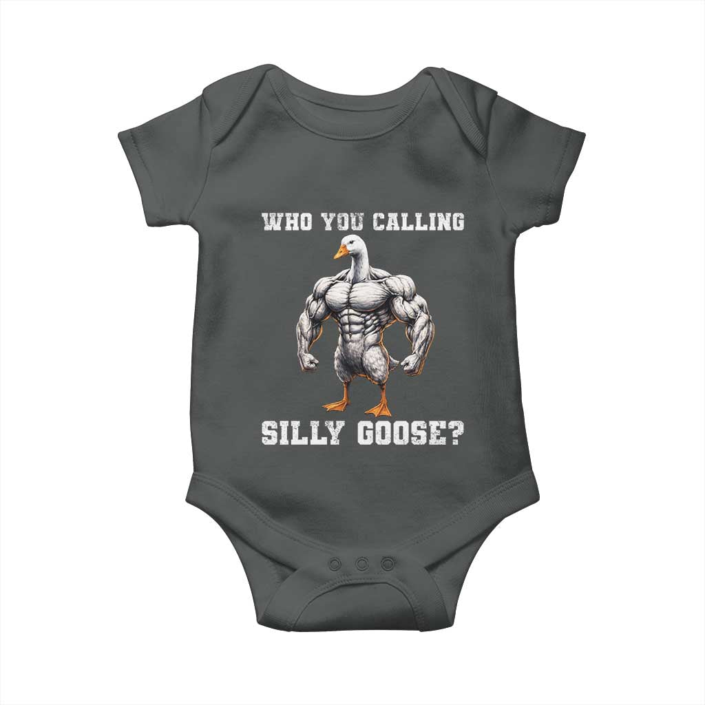 Who You Calling Silly Goose Funny Gym Meme Baby Onesie - Wonder Print Shop