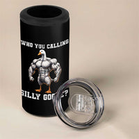 Who You Calling Silly Goose Funny Gym Meme 4 in 1 Can Cooler Tumbler - Wonder Print Shop