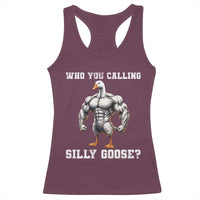 Who You Calling Silly Goose Funny Gym Meme Racerback Tank Top - Wonder Print Shop