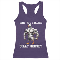Who You Calling Silly Goose Funny Gym Meme Racerback Tank Top - Wonder Print Shop