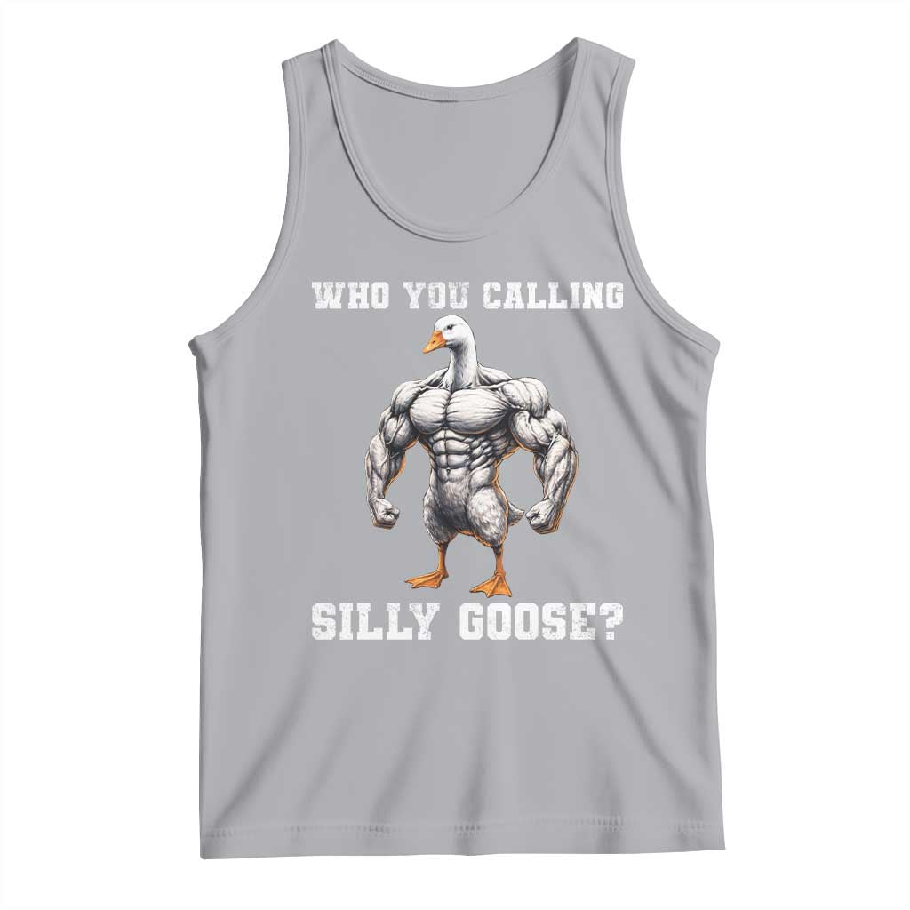 Who You Calling Silly Goose Funny Gym Meme Tank Top - Wonder Print Shop