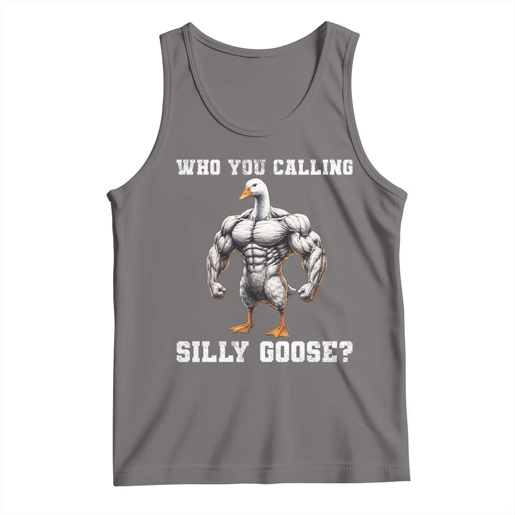 Who You Calling Silly Goose Funny Gym Meme Tank Top - Wonder Print Shop